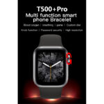 T500+ Pro Series 6 Full Touch Screen Bluetooth Fitness Smart Watch - Image 7